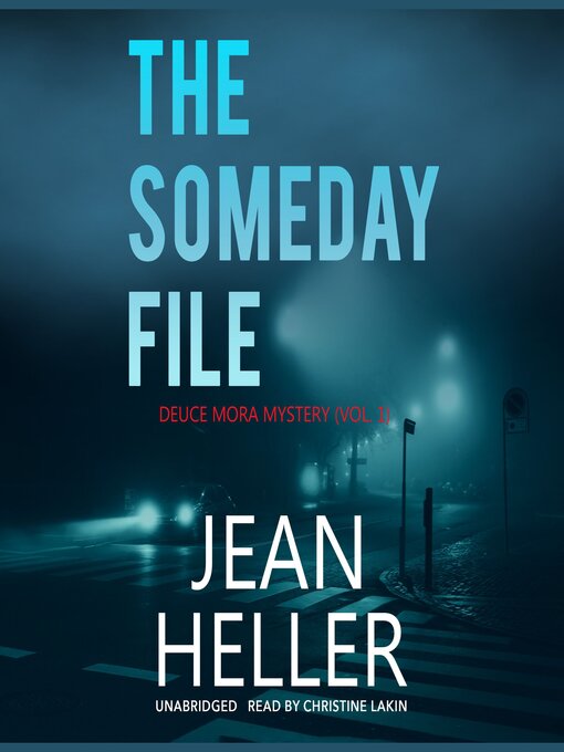 Title details for The Someday File by Jean Heller - Available